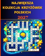 Największa Kolekcja Krzyżówek Polskich 2027
