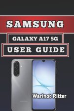 SAMSUNG GALAXY A17 5G USER GUIDE