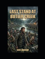 Last Stand at Butler Creek