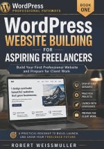 WordPress Website Building for Aspiring Freelancers