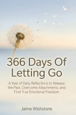 366 Days Of Letting Go