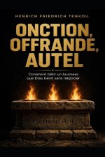 ONCTION OFFRANDE AUTEL