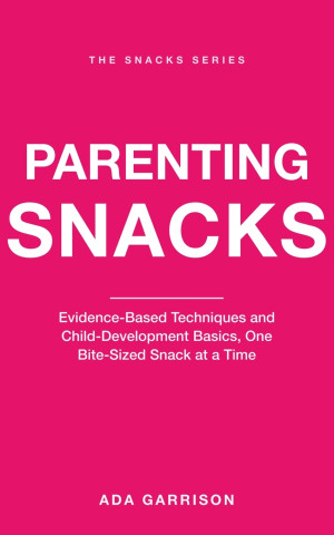 Parenting Snacks