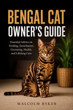 BENGAL CAT OWNER'S GUIDE