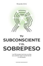 TU SUBCONSCIENTE Y EL SOBREPESO