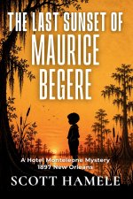 The Last Sunset of Maurice Begere
