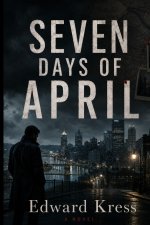 Seven Days of April