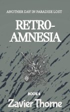 Retro-Amnesia