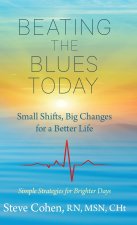 Beating The Blues Today