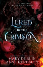 Lured in the Crimson