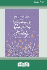 Daily Strength for Overcoming Depression & Anxiety