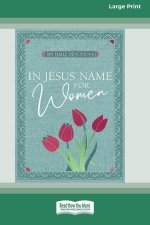 In Jesus' Name - for Women