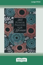 365 Power Prayers for Women (16pt Large Print Edition)