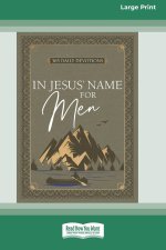 In Jesus' Name for Men