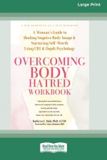 Overcoming Body Hatred Workbook