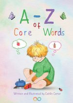 A-Z of Core Words