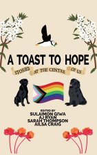 A Toast to Hope