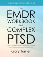 The EMDR Workbook for Complex PTSD