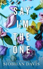 Say I'm The One