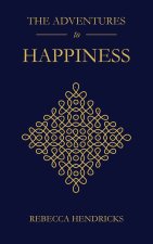 The Adventures to Happiness