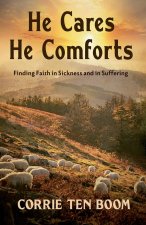 He Cares, He Comforts