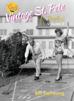 Vintage St. Pete & Pinellas Volume 4