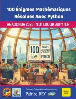 100 ENIGMES MATHEMATIQUES RESOLUES AVEC