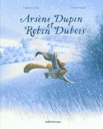 Arsène Dupin et Robin Dubois