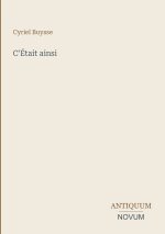 C'Était ainsi