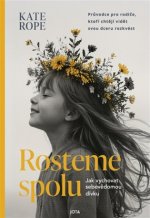 Rosteme spolu