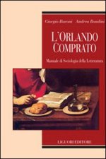 Orlando comprato. Manuale di sociologia della letteratura