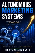 Autonomous Marketing Systems