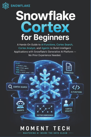 Snowflake Cortex for Beginners