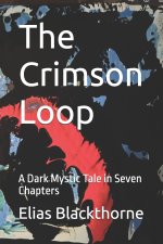 The Crimson Loop