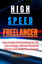 High-Speed Freelancer