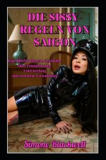 DIE SISSY-REGELN VON SAIGON