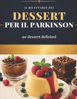 Il Ricettario dei Dessert per il Parkinson