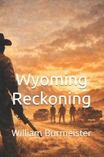 Wyoming Reckoning