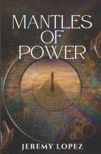 Mantles of Power
