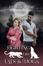 Fighting like Cats and Dogs