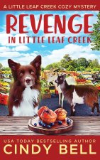Revenge in Little Leaf Creek