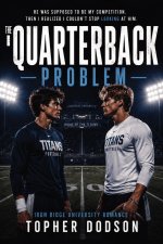 The Quarterback Problem