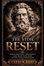 The Stoic Reset
