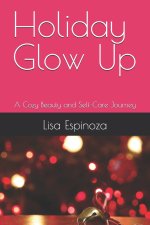 Holiday Glow Up