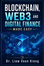 Blockchain, Web3 and Digital Finance Made Easy