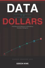 DATA TO DOLLARS