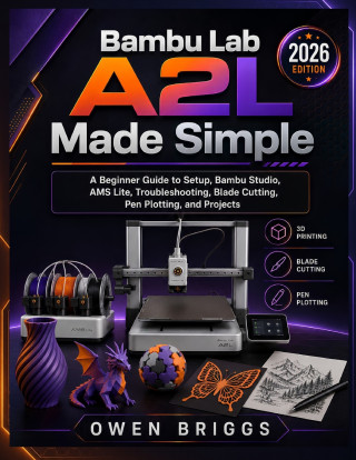 BAMBU LAB A2L MADE SIMPLE