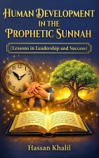Human Development in the Prophetic Sunnah
