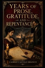 Years of Prose, Gratitude, and Repentance
