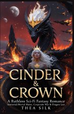 Cinder & Crown